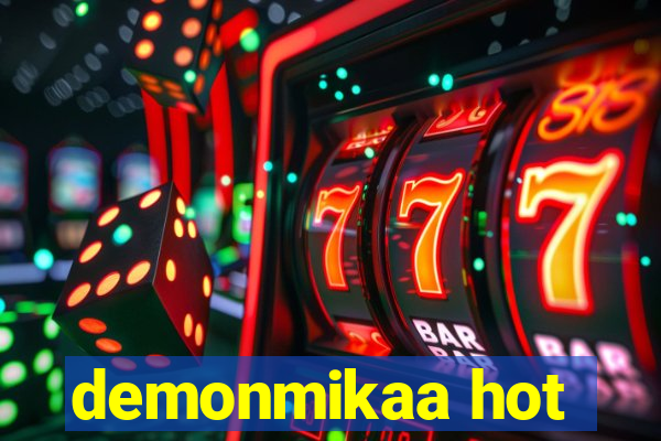 demonmikaa hot